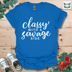 Classy with a Savage Side T-Shirt