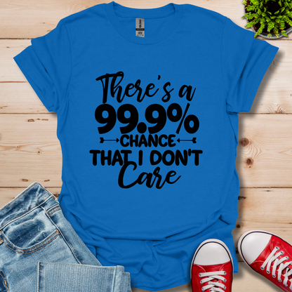 Don't Care T-Shirt