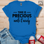 Time is Precious T-Shirt