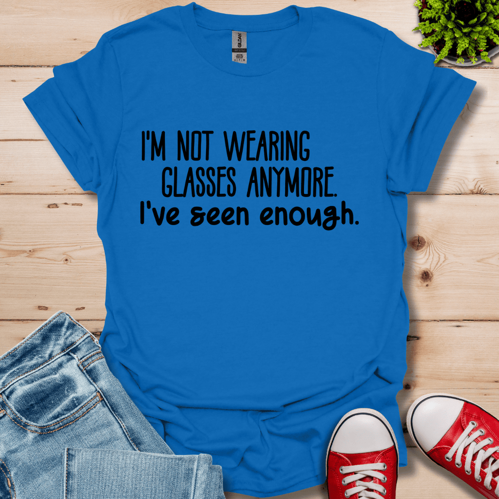 Not wearing Glasses T-Shirt