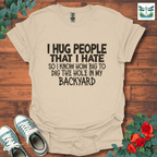 I Hug People T-Shirt