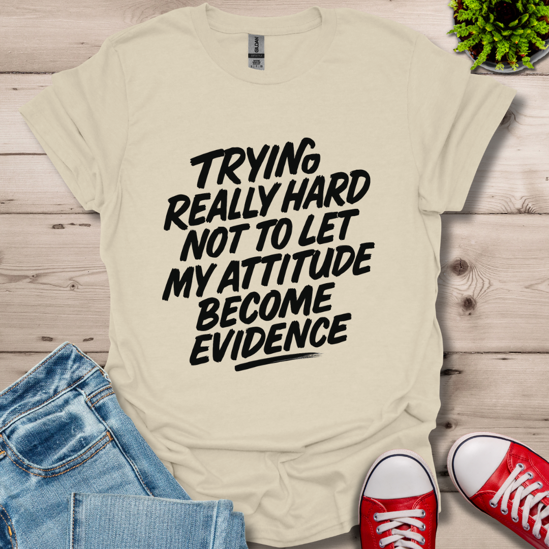 My Attitude T-Shirt