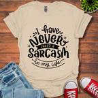 Never Fake a Sarcasm T-Shirt