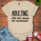 Adulting T-Shirt