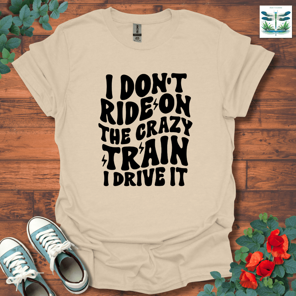 I Don't Ride On T-Shirt