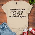 Sometimes T-Shirt