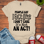 People Say T-Shirt