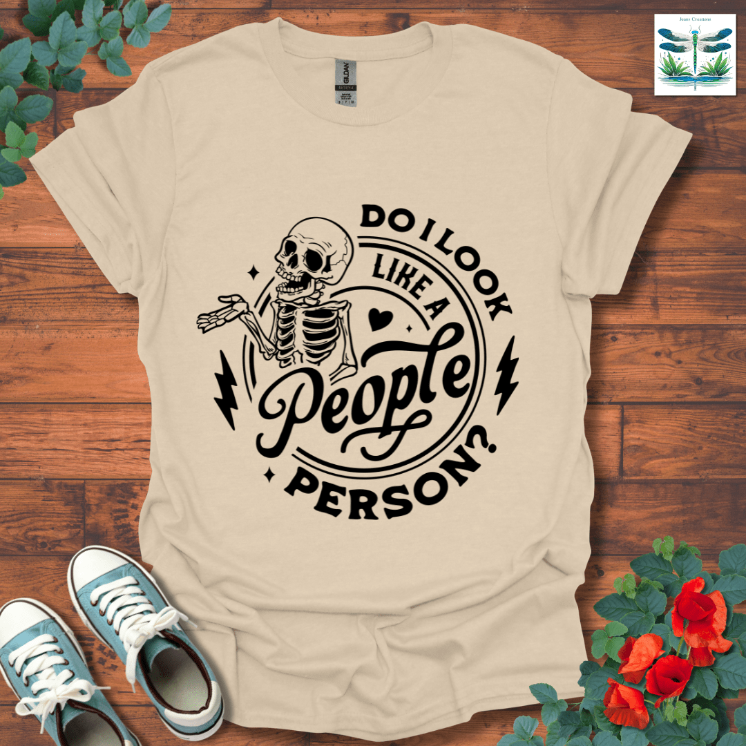 Do I Look Like T-Shirt