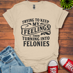 Feelings T-Shirt