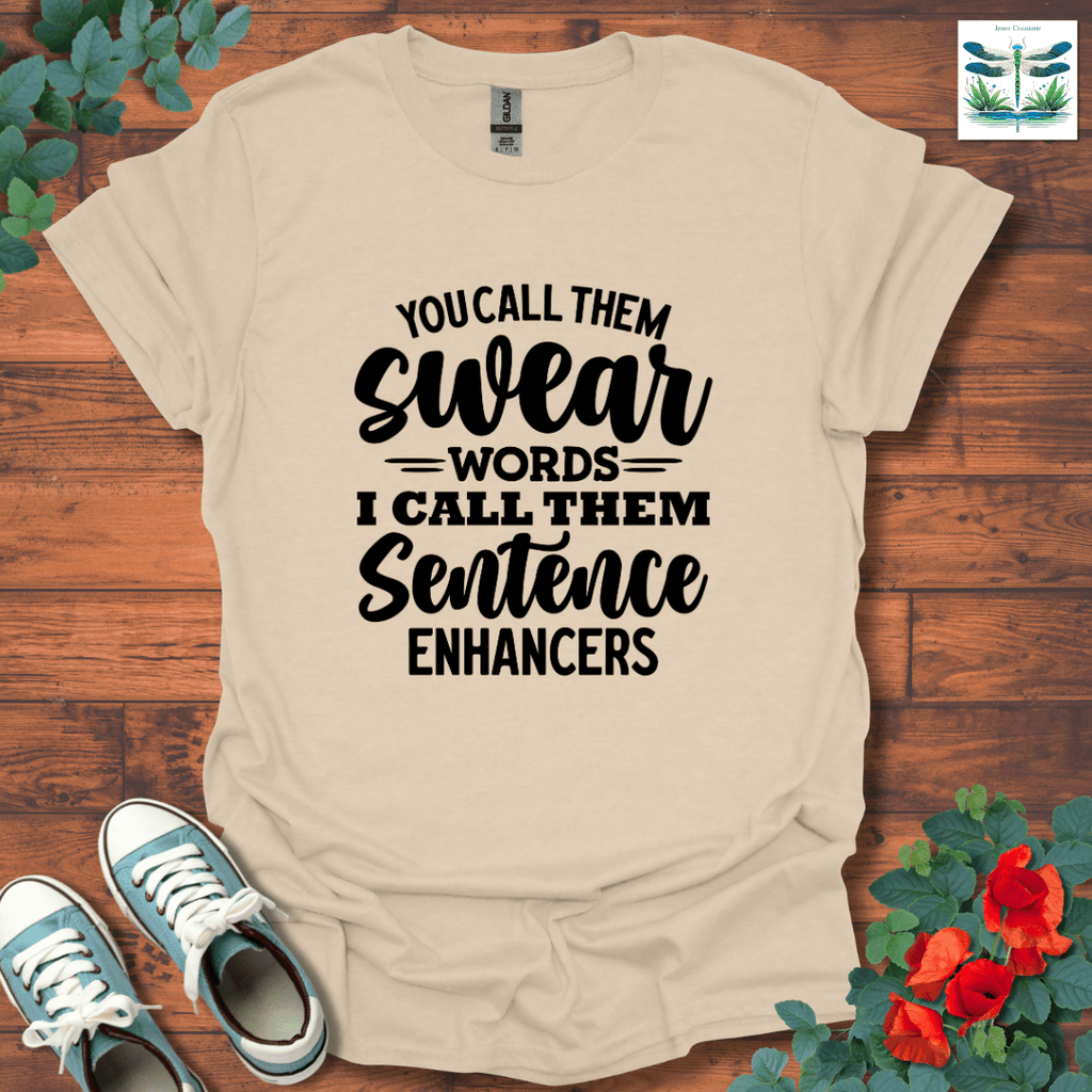 You Call Them  T-Shirt