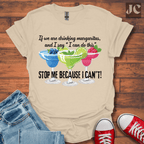 I Can't! T-Shirt