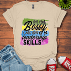I'm Not Bossy T-Shirt