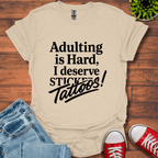 Adulting is Hard T-Shirt