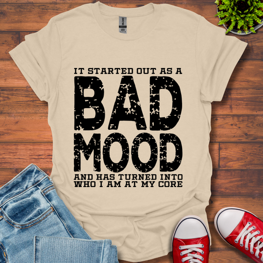 Bad Mood T-Shirt