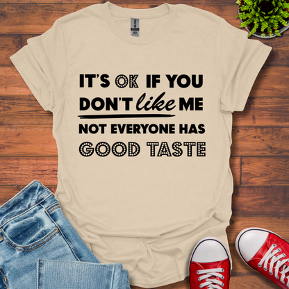 Good Taste T-Shirt