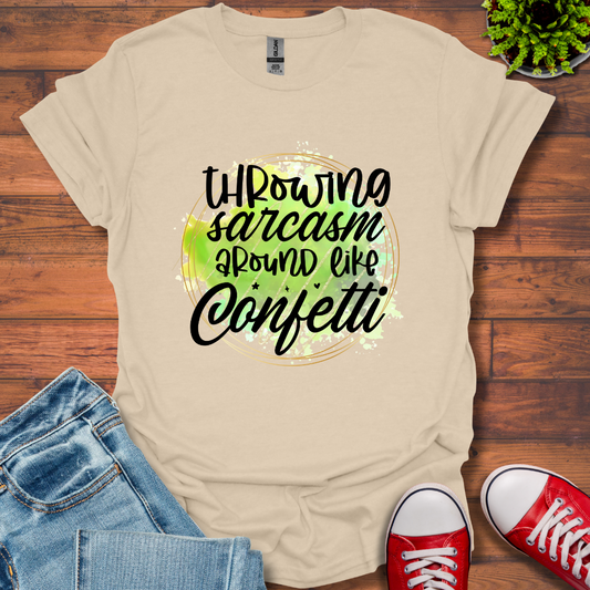 Throwing Sarcasm Around T-Shirt