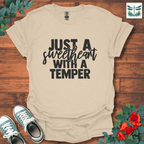 Sweetheart with a Temper T-Shirt