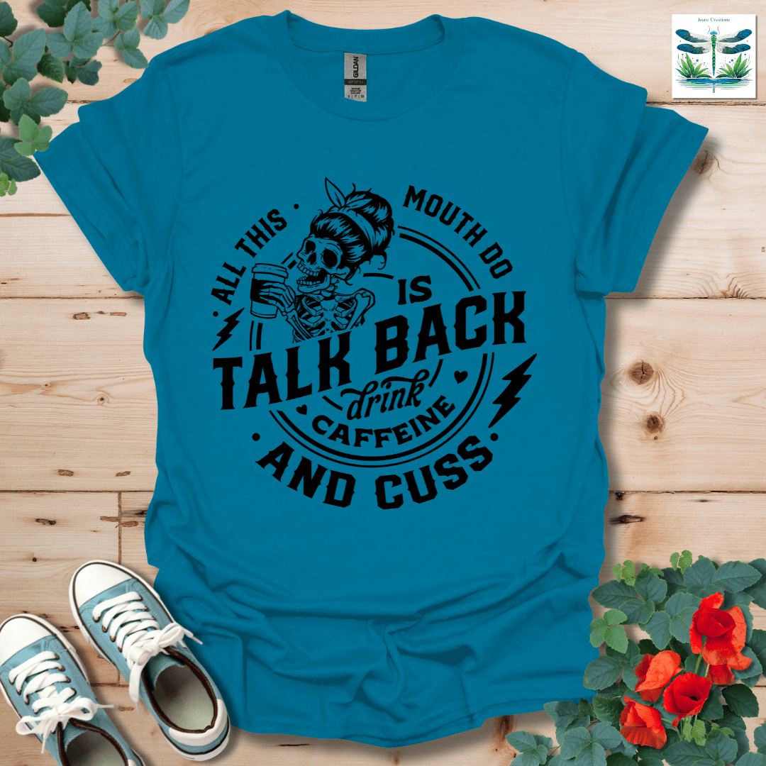 All This Mouth T-Shirt