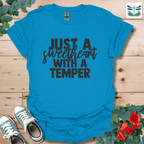 Sweetheart with a Temper T-Shirt