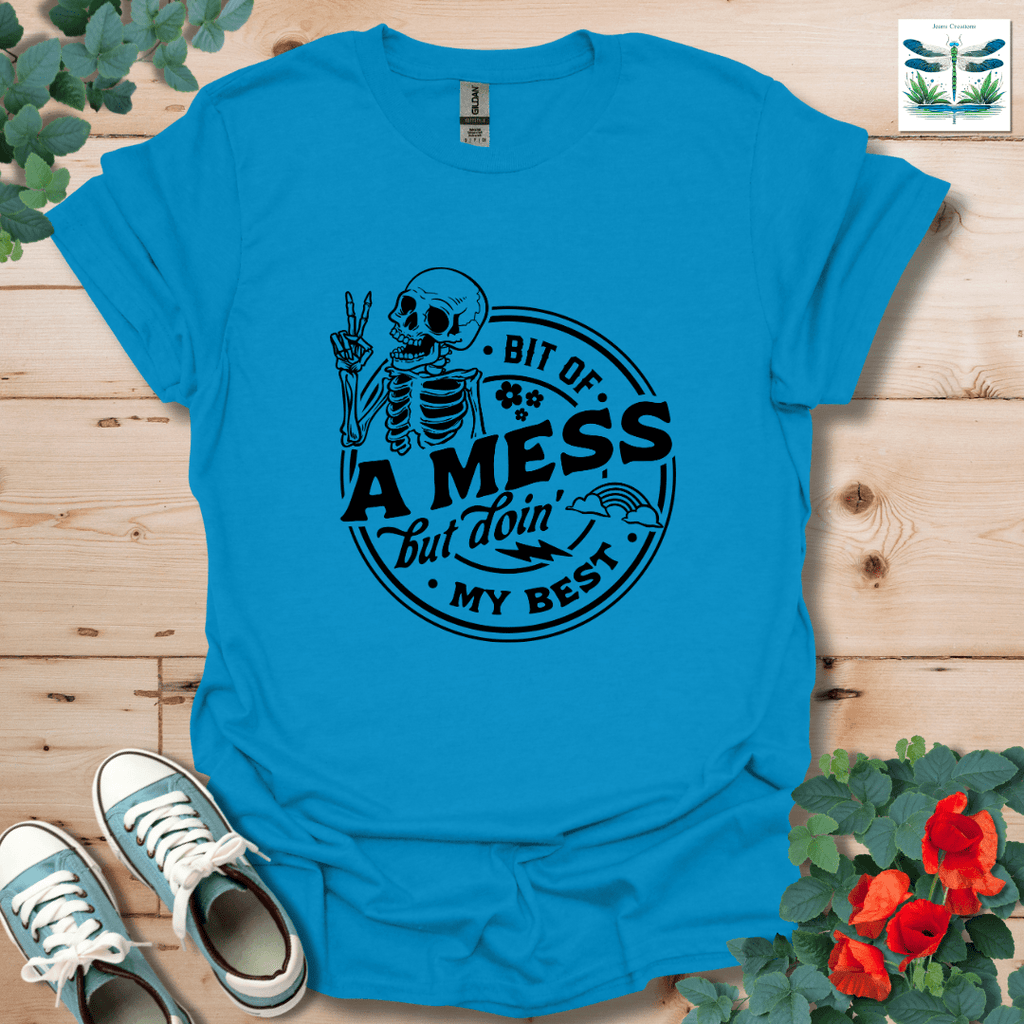 Bit of A Mess T-Shirt