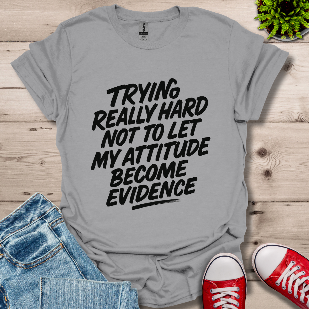 My Attitude T-Shirt
