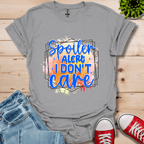 Spoiler Alert T-Shirt