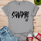 Savage Af T-Shirt