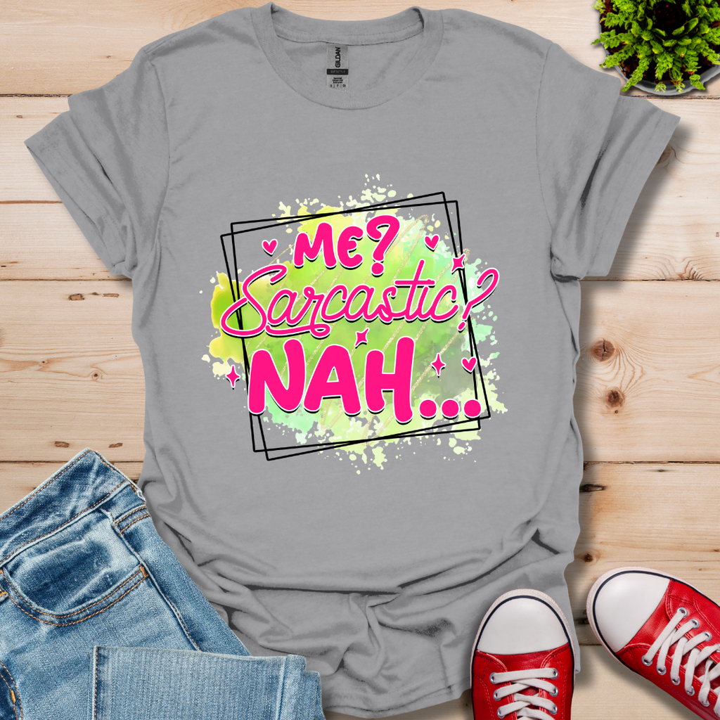 Me Sarcastic T-Shirt