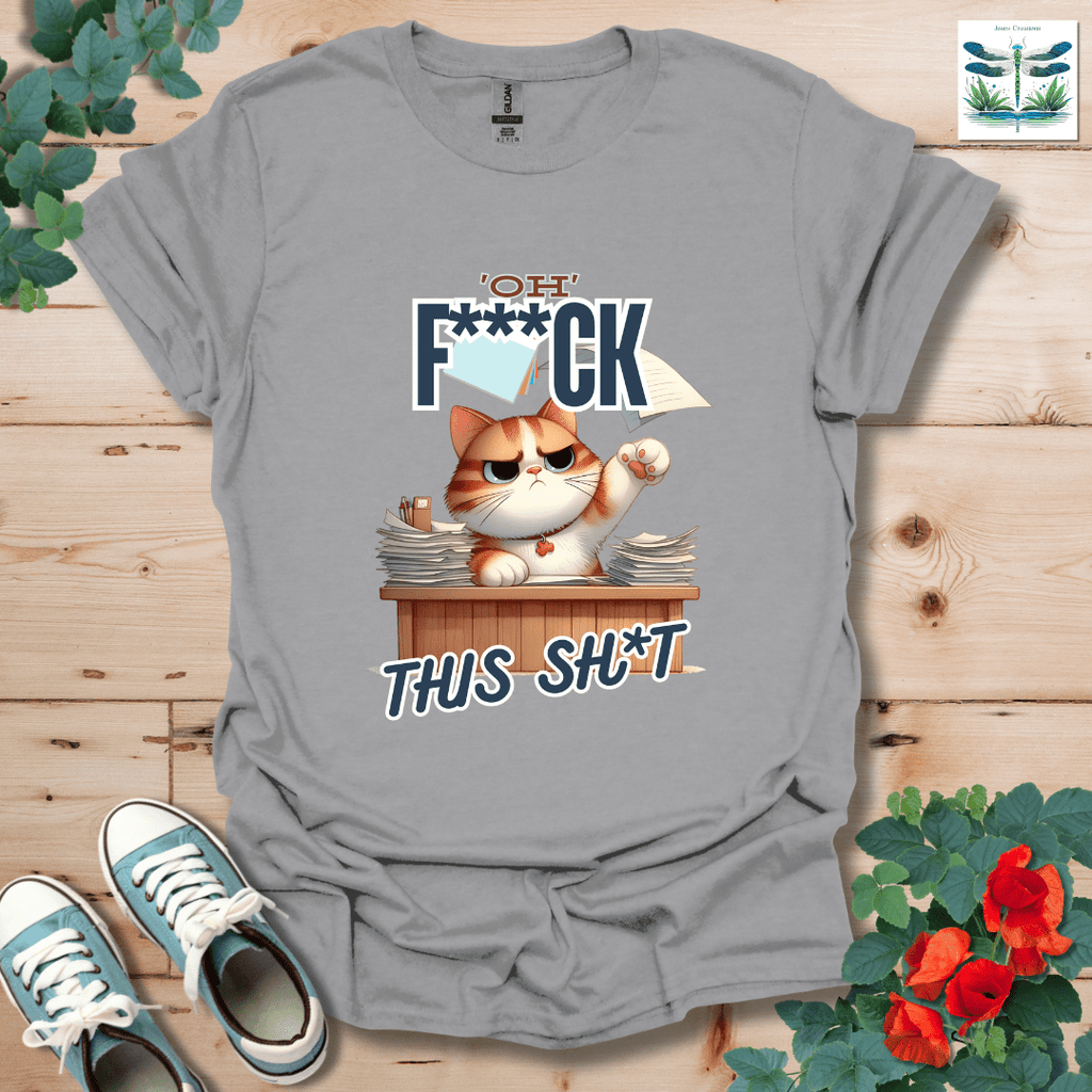 Oh F***ck T-Shirt