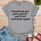 Sometimes T-Shirt