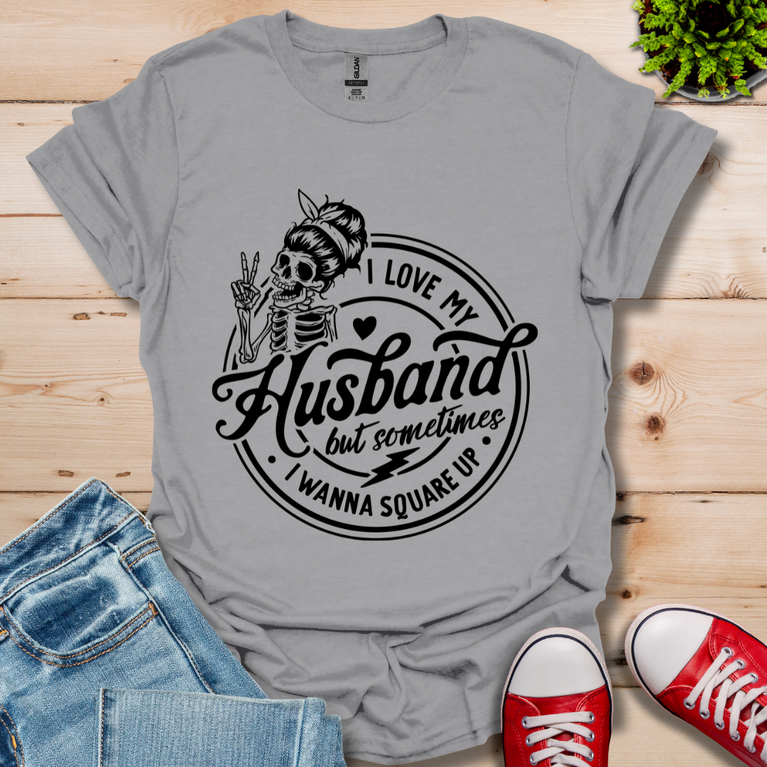 I Love My Husband T-Shirt