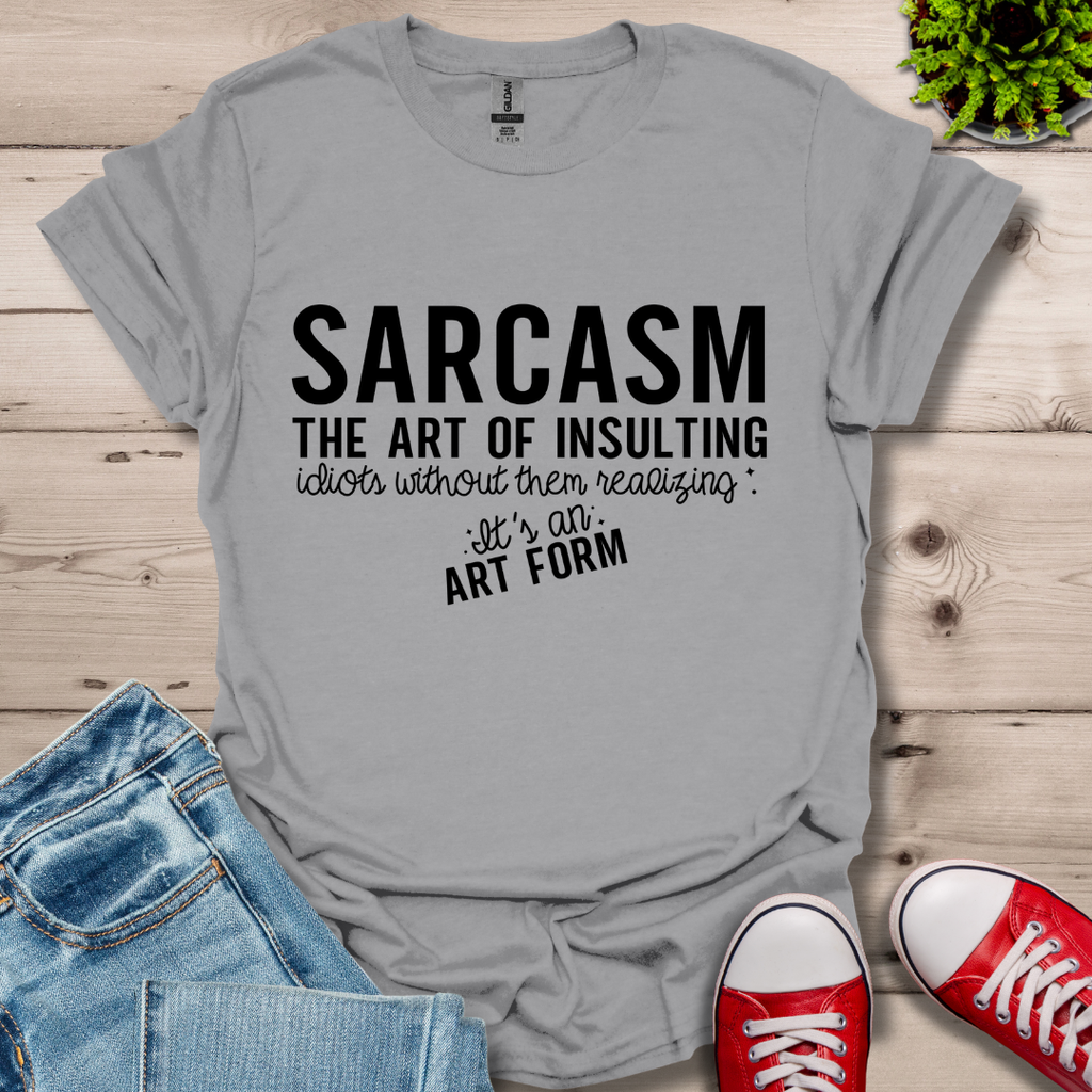 Sarcasm The Art T-Shirt