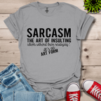 Sarcasm The Art T-Shirt