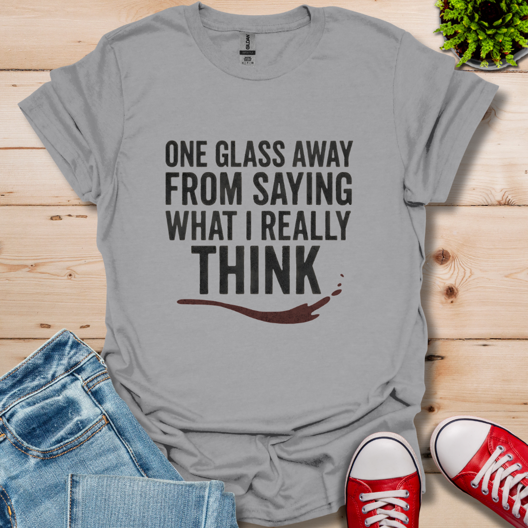 One Glass T-Shirt