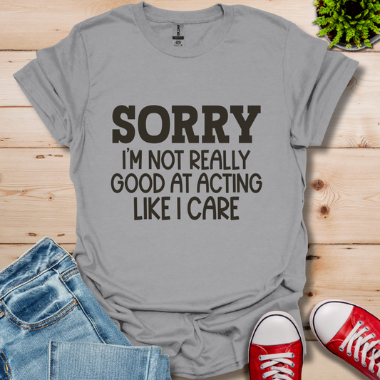 Sorry T-Shirt