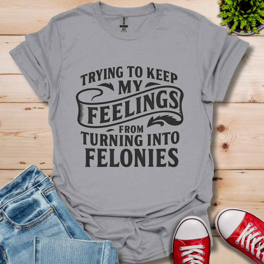 Feelings T-Shirt