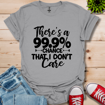 Don't Care T-Shirt