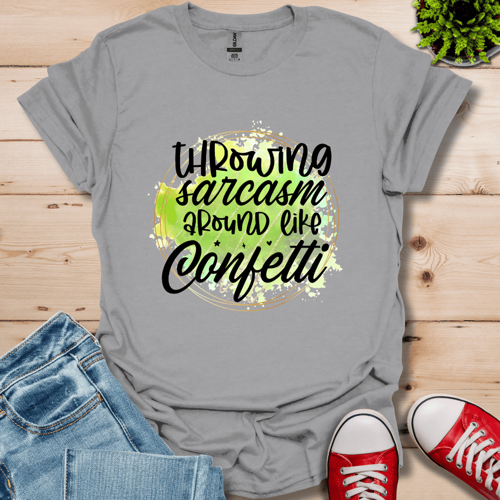 Throwing Sarcasm Around T-Shirt