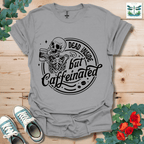 Dead Inside but Caffeinated T-Shirt