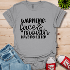 Warning No Filter T-Shirt
