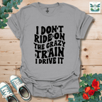 I Don't Ride On T-Shirt
