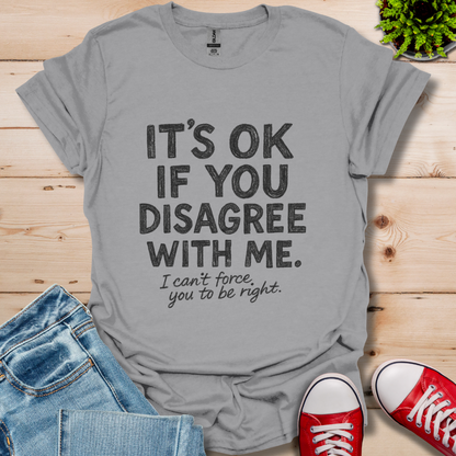 Disagree T-Shirt