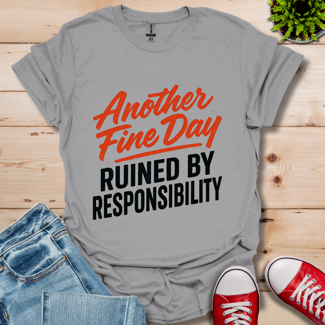 Another Fine Day T-Shirt