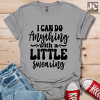 I Can Do Anything T-Shirt
