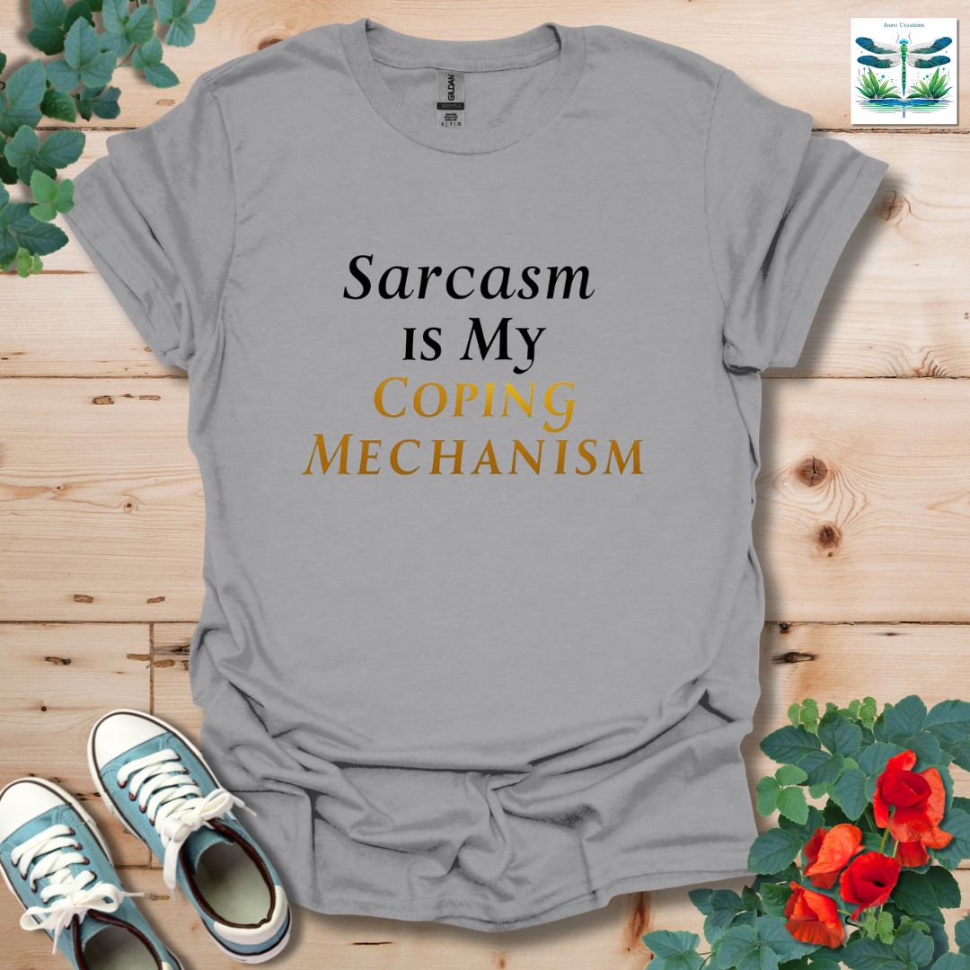 Sarcasm Coping T-Shirt