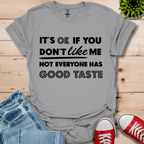 Good Taste T-Shirt