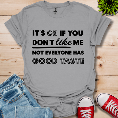 Good Taste T-Shirt