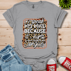I'll Speak My Mind T-Shirt