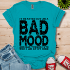 Bad Mood T-Shirt