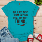 One Glass T-Shirt